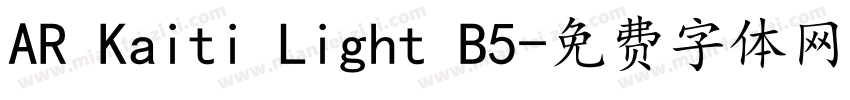AR Kaiti Light B5字体转换